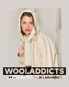 Wooladdicts #9